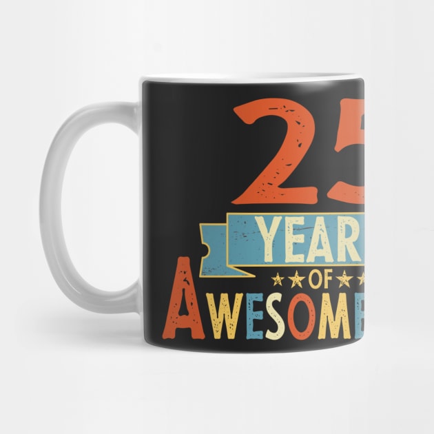 25 years of awesomeness birthday or wedding anniversary quote by PlusAdore